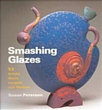 Smashing Glazes (Hardcover)