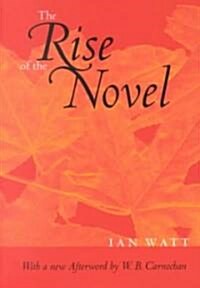 The Rise of the Novel: Studies in Defoe, Richardson and Fielding (Paperback)