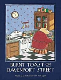 Burnt Toast on Davenport Street (Paperback, Reprint)