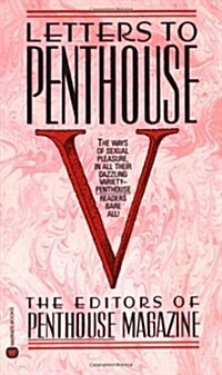 Letters to Penthouse V (Mass Market Paperback, Reprint)