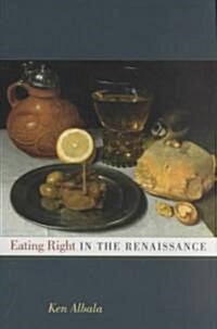 Eating Right in the Renaissance: Volume 2 (Hardcover)