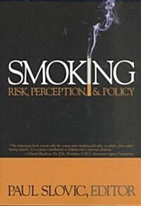 Smoking: Risk, Perception, and Policy (Paperback)