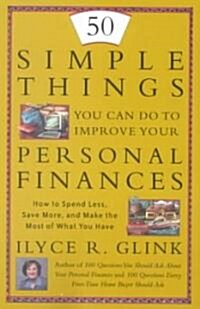 50 Simple Things You Can Do to Improve Your Personal Finances (Paperback, 1st)