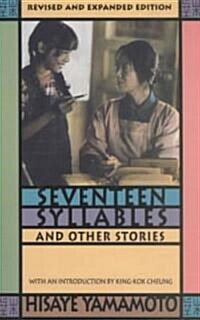 [중고] Seventeen Syllables and Other Stories (Paperback, Revised and Exp)