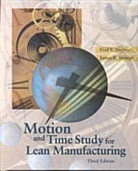 Motion and Time Study for Lean Manufacturing (Paperback, 3)