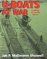 U-Boats at War: Landing on Hostile Shores (Hardcover)