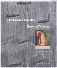 Lawrence Booths Book of Visions (Paperback)