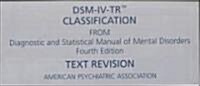 DSM-IV-TR Classification: From Diagnstic and Statistical Manual of Mental Disorders Fourth Edition Text Revision                                       (Paperback)