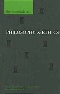 The Essentials Of... Philosophy & Ethics (Paperback)
