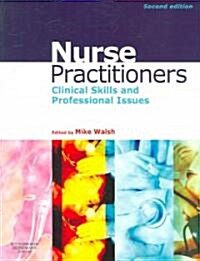 Nurse Practitioners : Clinical Skill and Professional Issues (Paperback, 2 Revised edition)