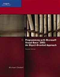 Programming With Microsoft Visual Basic 2005 (Paperback, 2nd)