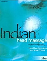 Indian Head Massage (Paperback, 2nd)