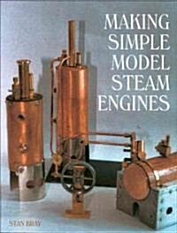 Making Simple Model Steam Engines (Hardcover)