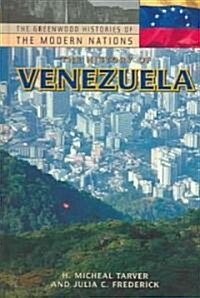 The History of Venezuela (Hardcover)