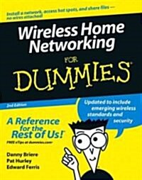 Wireless Home Networking for Dummies (Paperback, 2nd)