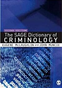 The Sage Dictionary of Criminology (Paperback, 2nd)