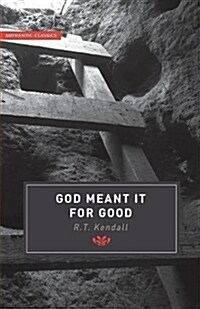 God Meant It for Good (Paperback)