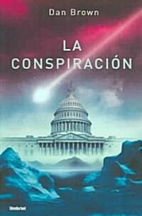 La Conspiracion (Paperback)
