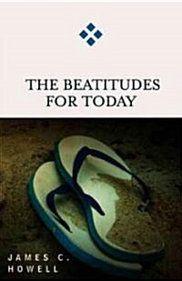 The Beatitudes for Today (Paperback)