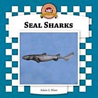 Seal Sharks (Library Binding, Anniversary)