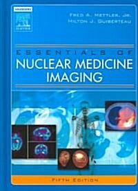 Essentials of Nuclear Medicine Imaging : Expert Consult (Hardcover, 5 Rev ed)
