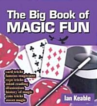The Big Book of Magic Fun (Paperback)