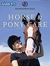 Complete Horse & Pony Care (Hardcover)