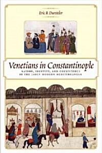 Venetians in Constantinople (Hardcover)