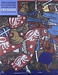 The Oxford Illustrated History of the Crusades (Paperback)
