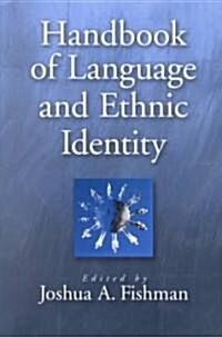 Handbook of Language & Ethnic Identity (Paperback)
