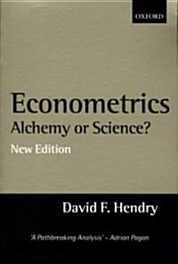 Econometrics: Alchemy or Science? : Essays in Econometric Methodology (Paperback, 2 Rev ed)