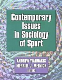Contemporary Issues in Sociology of Sport (Paperback, Revised)
