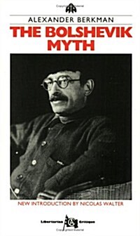 The Bolshevik Myth (Paperback)