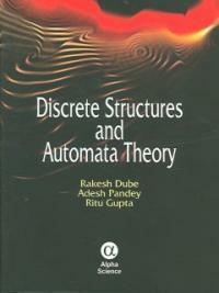 Discrete structures and automata theory