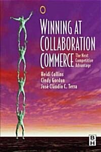 Winning at Collaboration Commerce (Paperback)