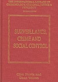 Surveillance, Crime and Social Control (Hardcover)