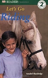 DK Readers L2: Lets Go Riding (Paperback)