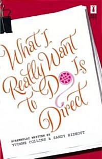 [중고] What I Really Want to Do Is Direct (Paperback)