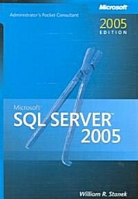 Microsoft SQL Server 2005 Administrators Consultant (Paperback, POC)