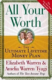 All Your Worth: The Ultimate Lifetime Money Plan (Paperback)
