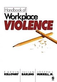 Handbook of Workplace Violence (Hardcover)