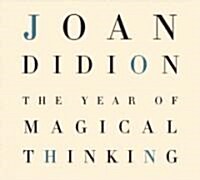 The Year of Magical Thinking (Audio CD, Unabridged)