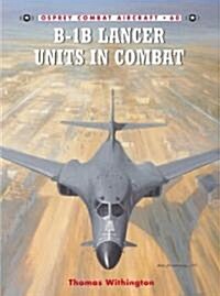 B-1B Lancer Units in Combat (Paperback)