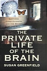 The Private Life of the Brain (Paperback)