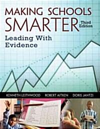 Making Schools Smarter: Leading with Evidence (Paperback, 3)