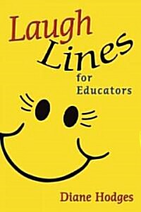 Laugh Lines for Educators (Paperback)