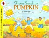 [중고] From Seed to Pumpkin (Paperback)