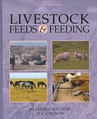 Livestock Feeds and Feeding (Hardcover, 5th, Subsequent)