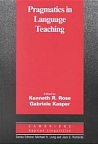 Pragmatics in Language Teaching (Paperback)