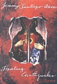 Healing Earthquakes: Poems (Paperback)